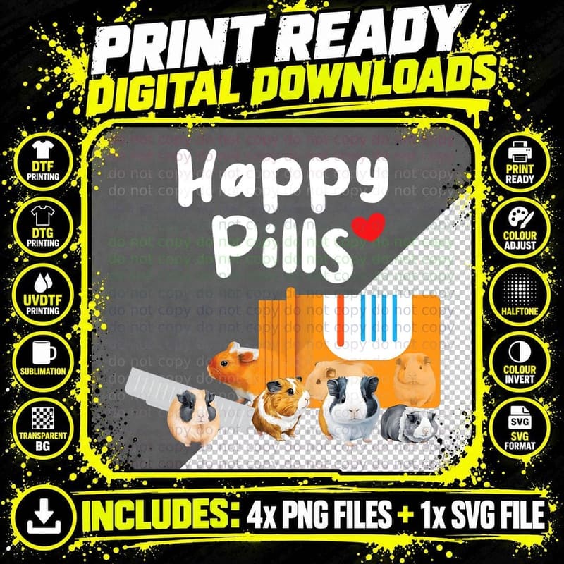 Happy Pills - Guinea Pig Animal Rodent Lover T-Shirt Png SVG Digital Bundle