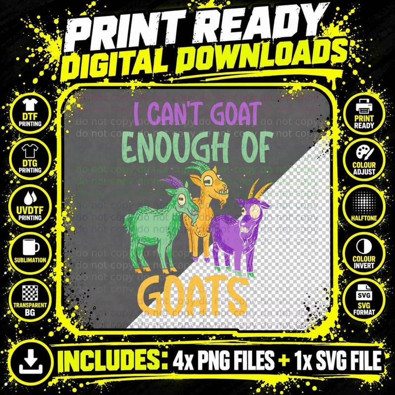 I Can't Goat Enough of Goats Pet Lover Animal Owner Png SVG Digital Bundle