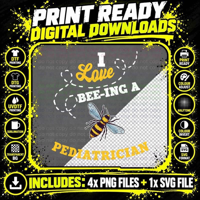 I Love Bee-Ing a Pediatrician Honey Bee Job Profession Png SVG Digital Bundle