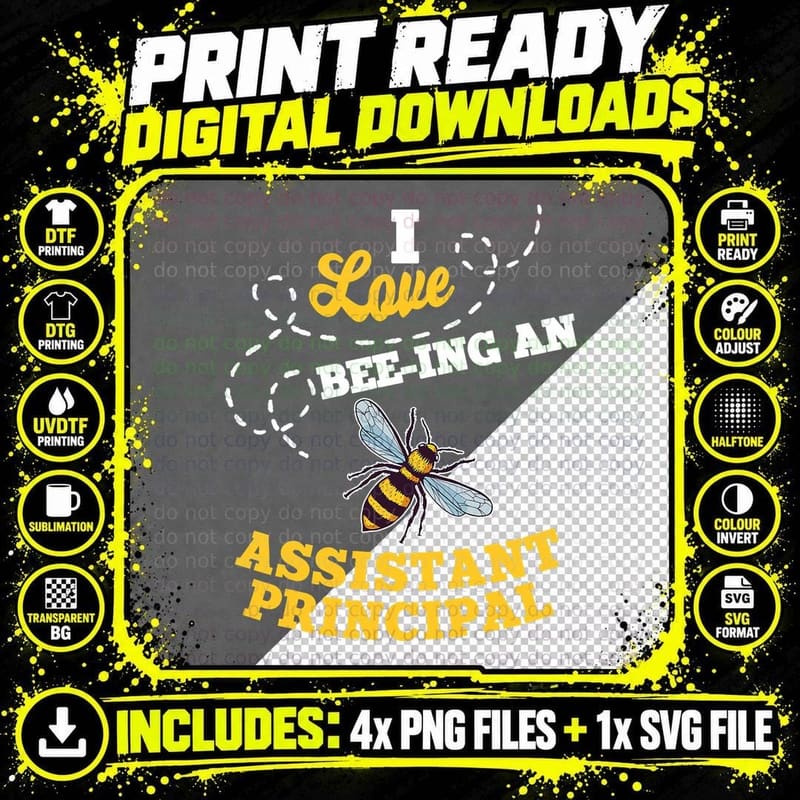 I Love Bee-Ing an Assistant Principal Honey Bee Job Png SVG Digital Bundle