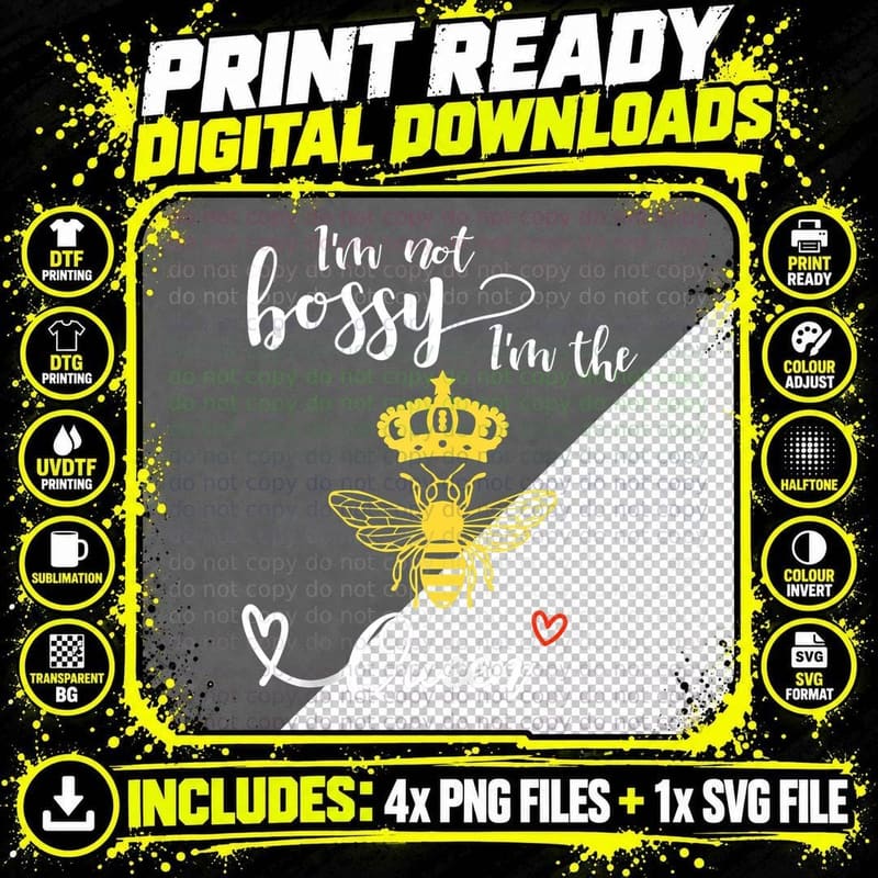 I'm Not Bossy the Queen Tops for Women Boss Bee T-Shirt Png SVG Digital Bundle