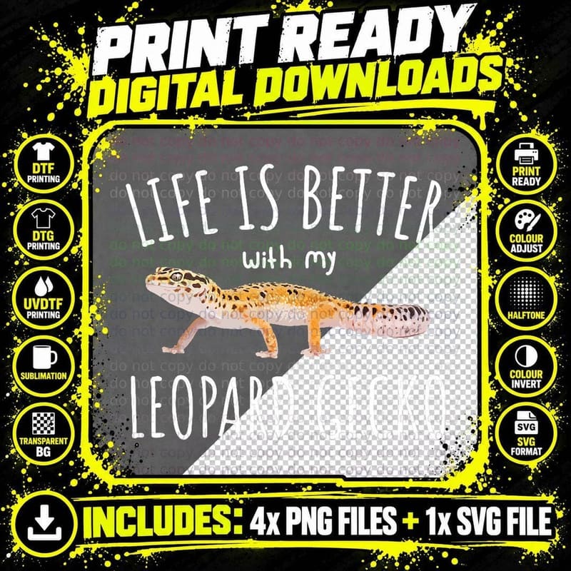 Life Is So Much Better With My Leopard Gecko Reptile Png SVG Digital Bundle