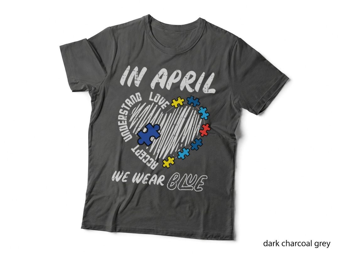 April We Wear Blue Accept Understand Love Autism Awareness T-Shirt