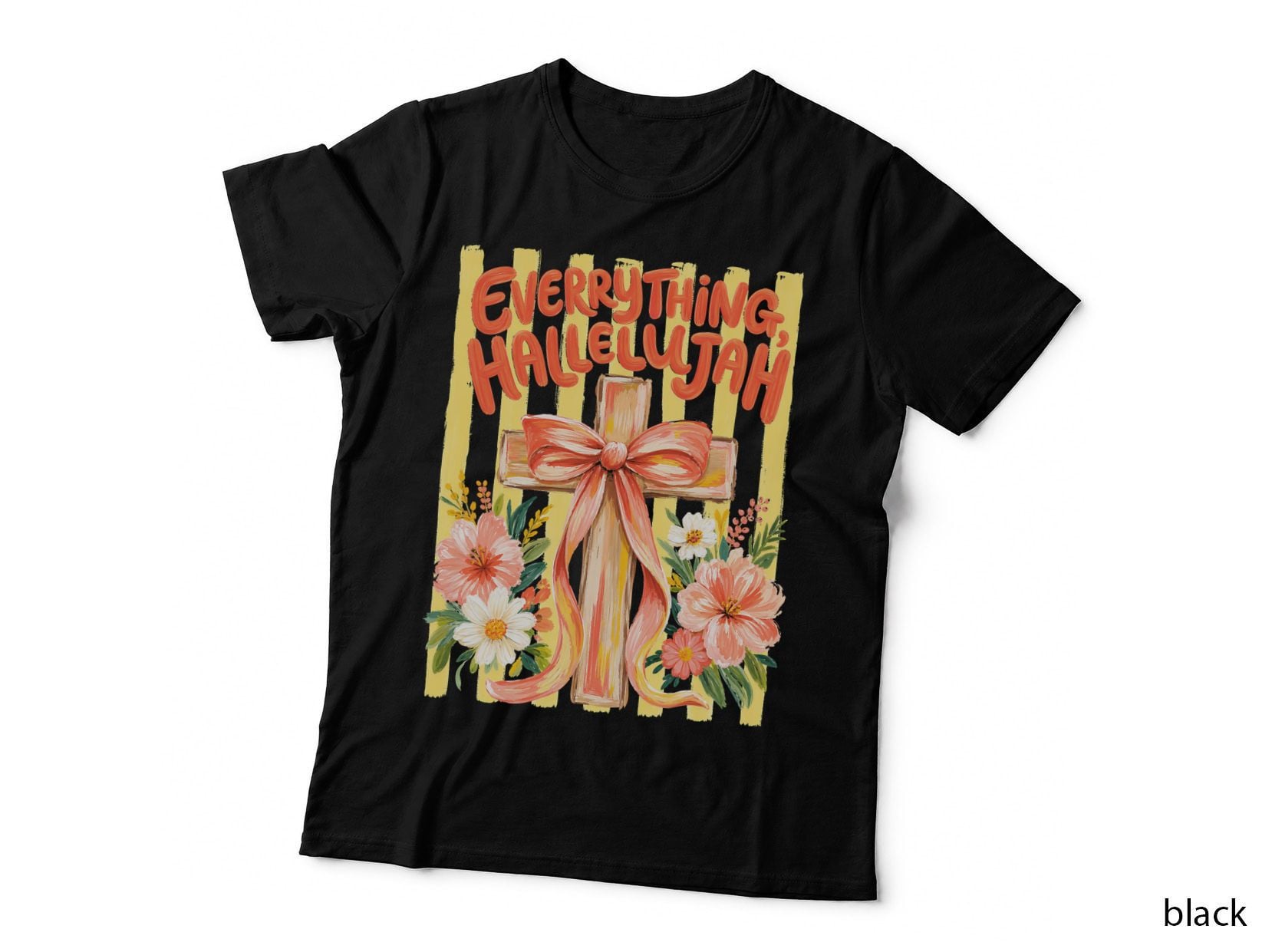 Everything Hallelujah Christian T-Shirt, Cross Adorned with Ribbon and Graphic