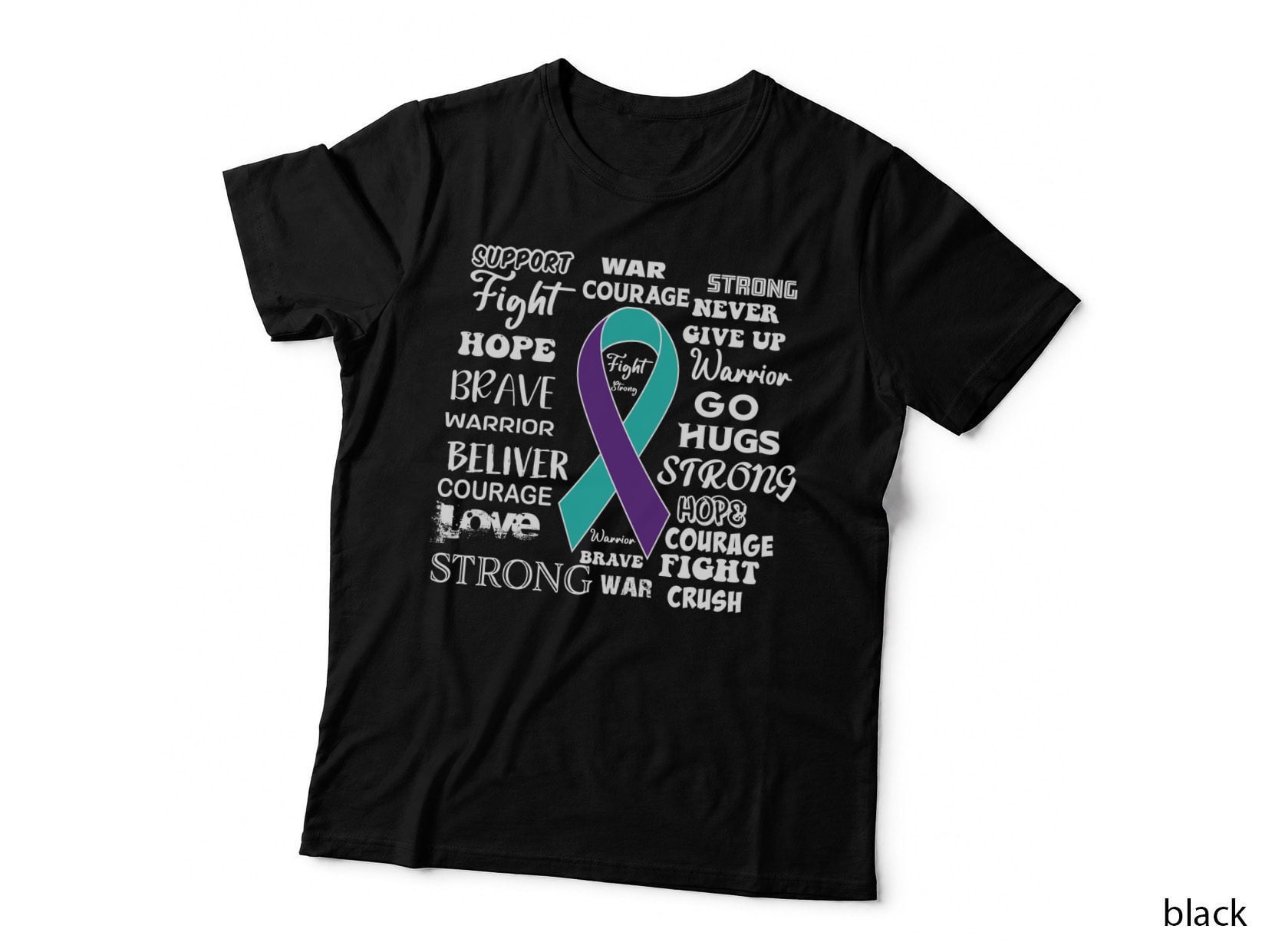 Fight Strong Warrior Brave War Courage Hope Love Never Give Suicide T-Shirt