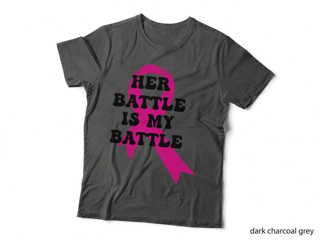 Her Battle Is My Battle Breast Cancer T-Shirt, Breast Cancer Awareness Ribbon