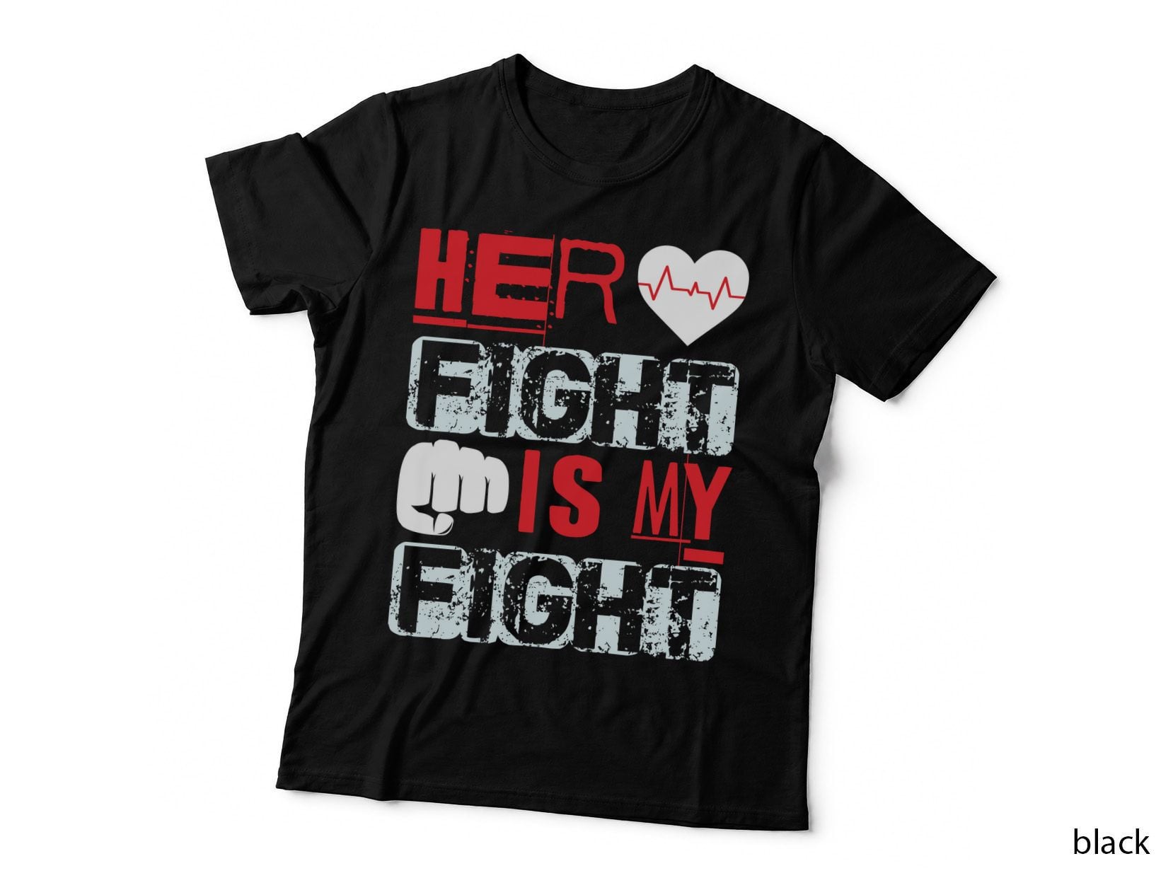 Her Heart Beat Fight Is My Fight Heart Disease Awareness T-Shirt