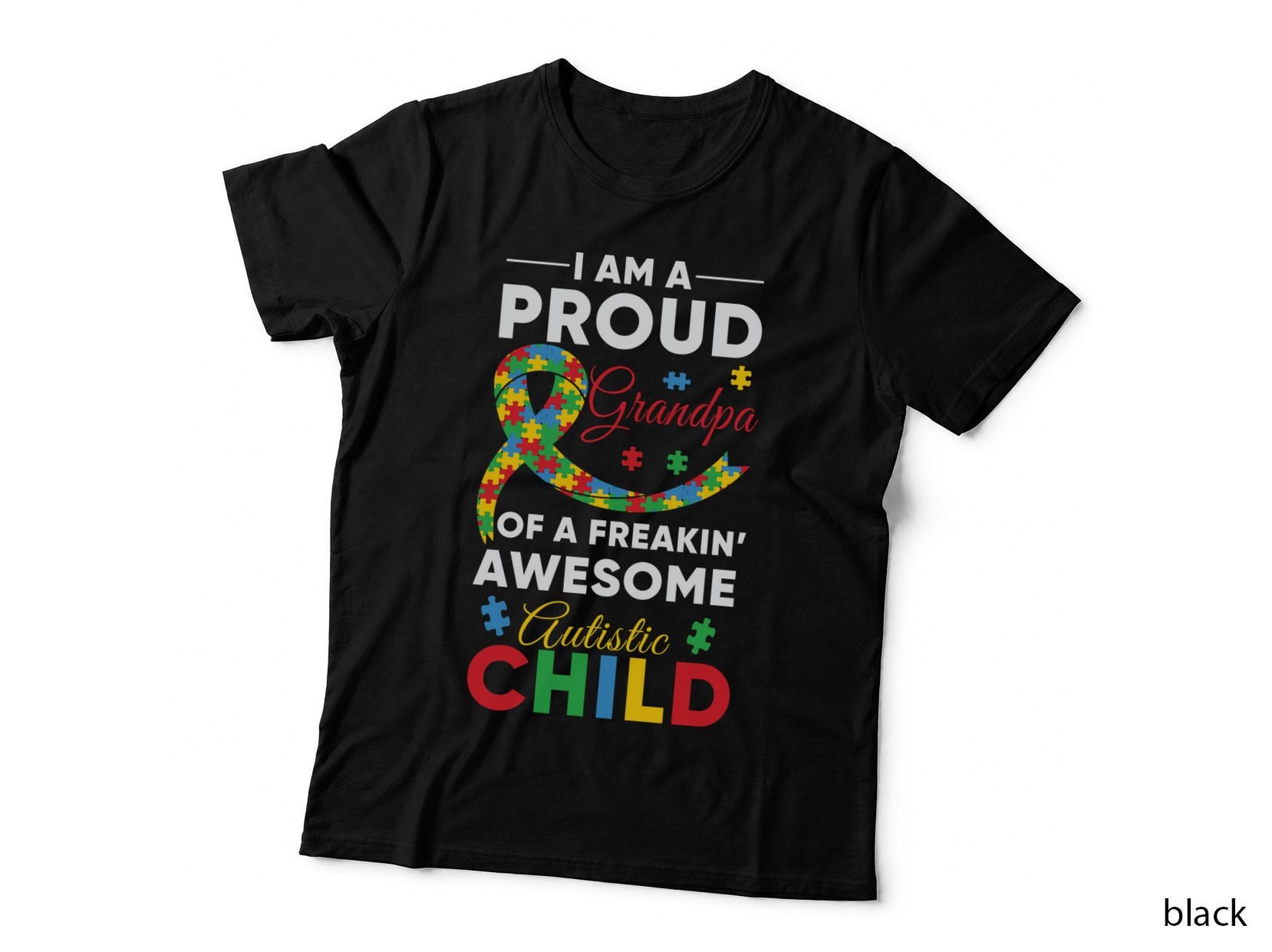 I Am a Proud Grandpa of a Freakin' Awesome Autistic Child Autism T-Shirt
