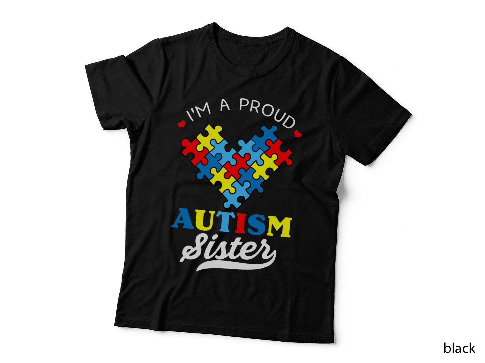 I'm a Proud Autism Sister Autism Awareness Autistic Brother T-Shirt