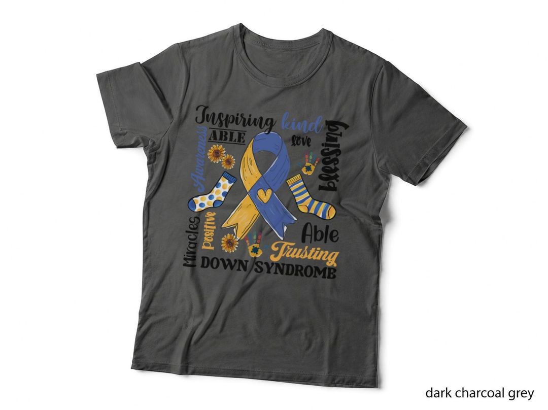 Inspiring Kind Love Blessing Able Positive Trusting Down Syndrome T-Shirt