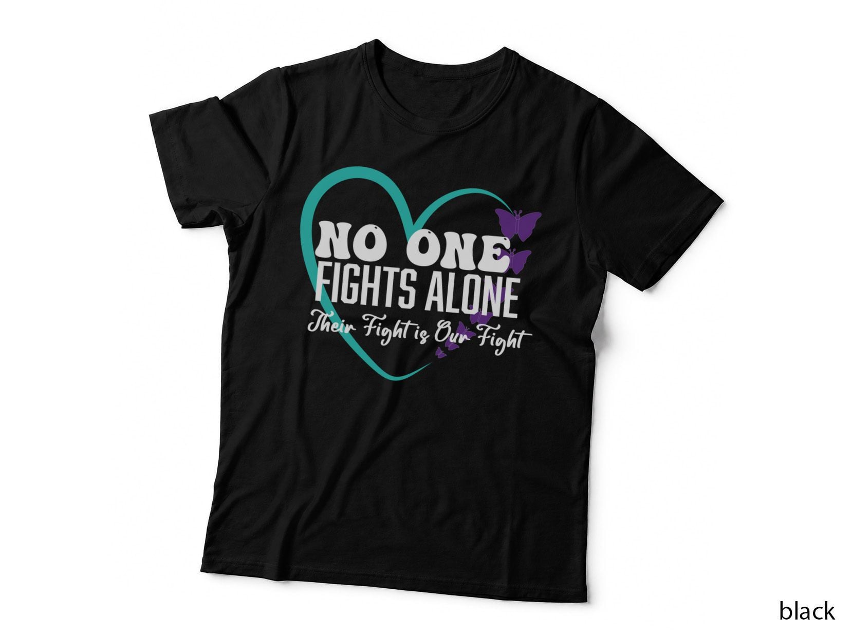 No One Fights Alone Their Fight Is Our Fight Suicide Awareness T-Shirt