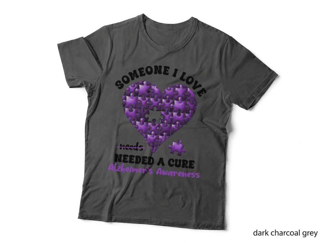 Someone I Love Needs a Cure Alzheimer's Awareness Alzheimers Awareness T-Shirt