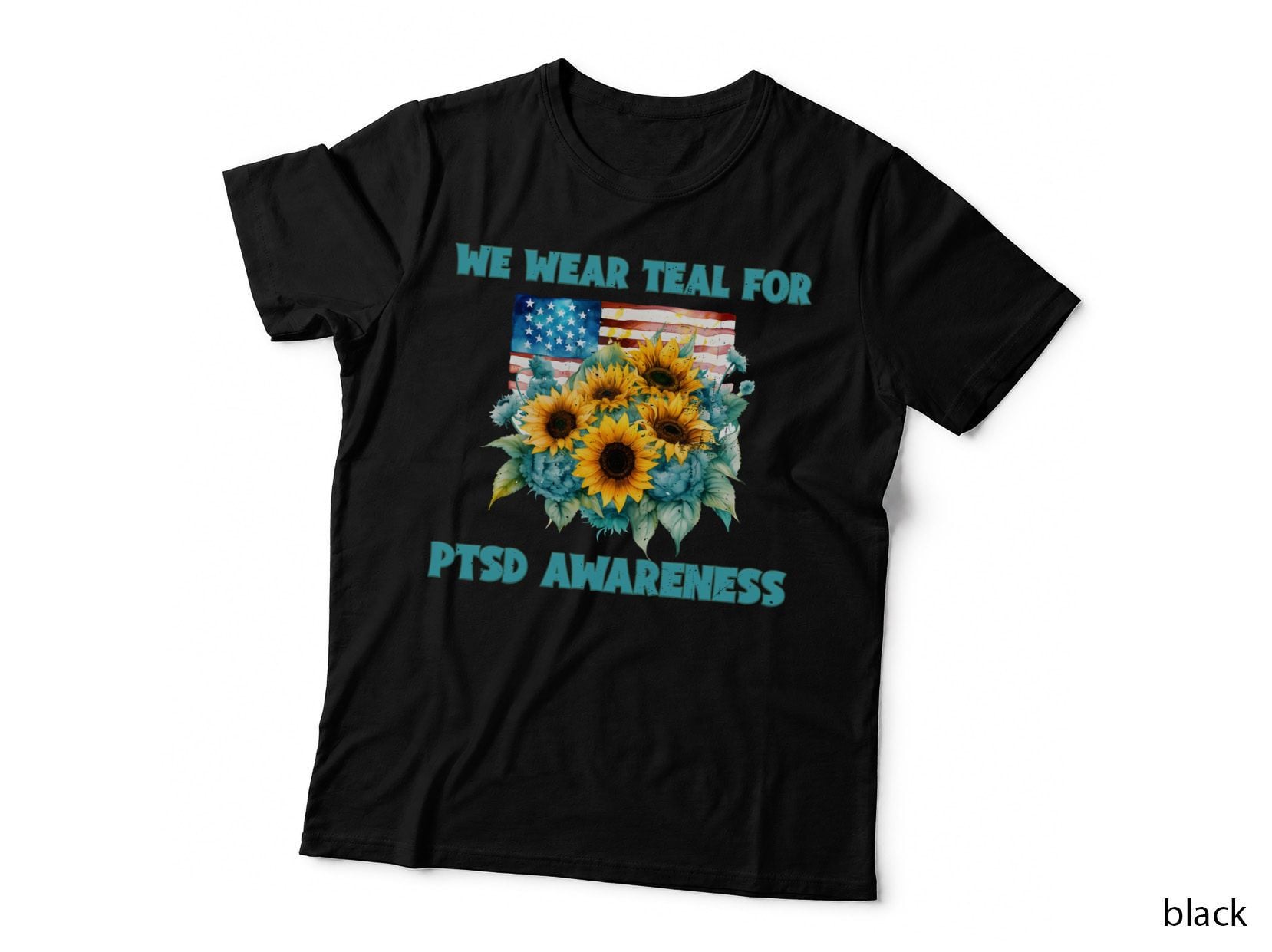 We Wear Teal for Ptsd Awareness Patriotic T-Shirt