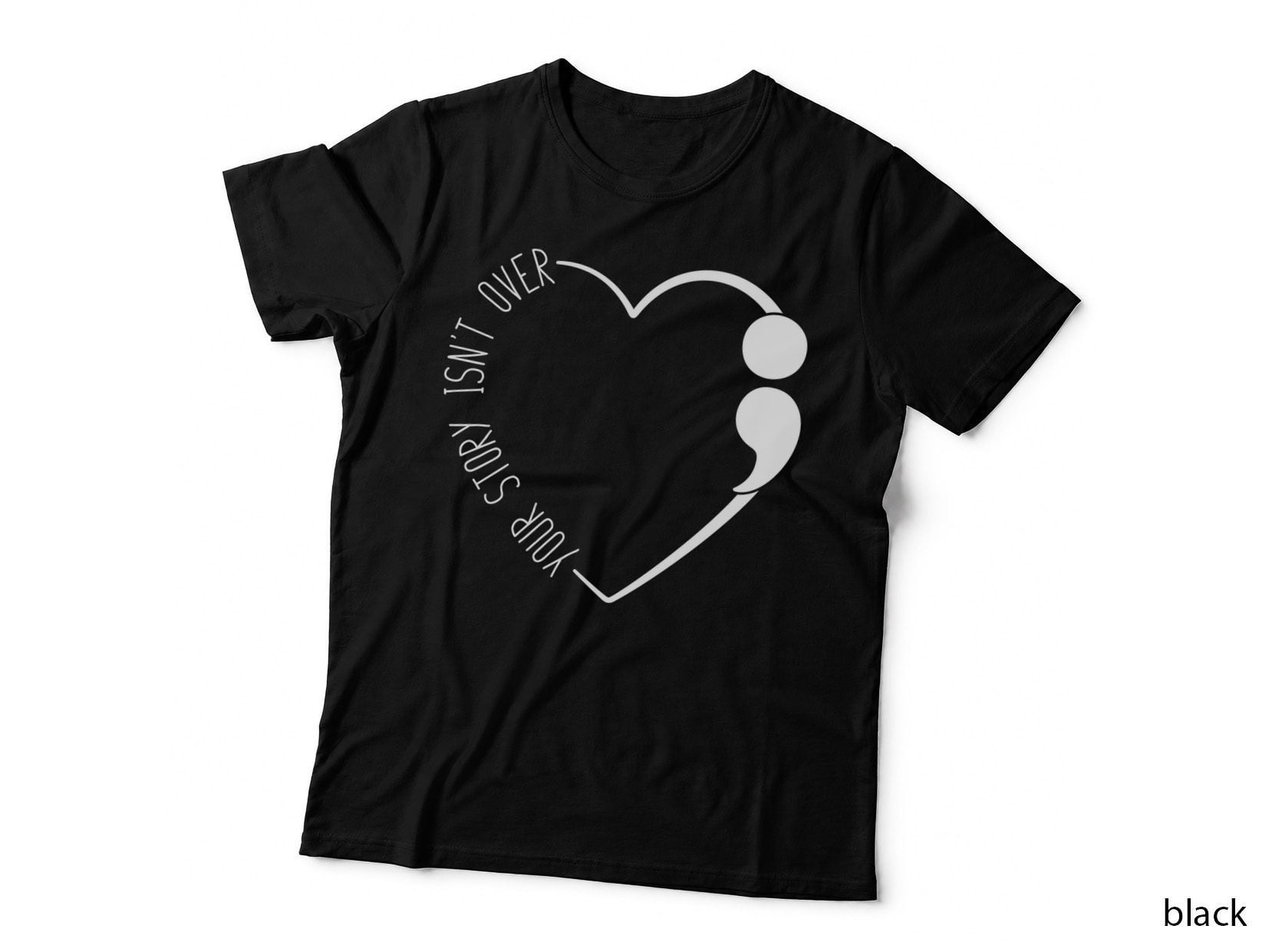 Your Story Isn't Over Suicide Awareness T-Shirt, Heart Shape with Comma Graphic