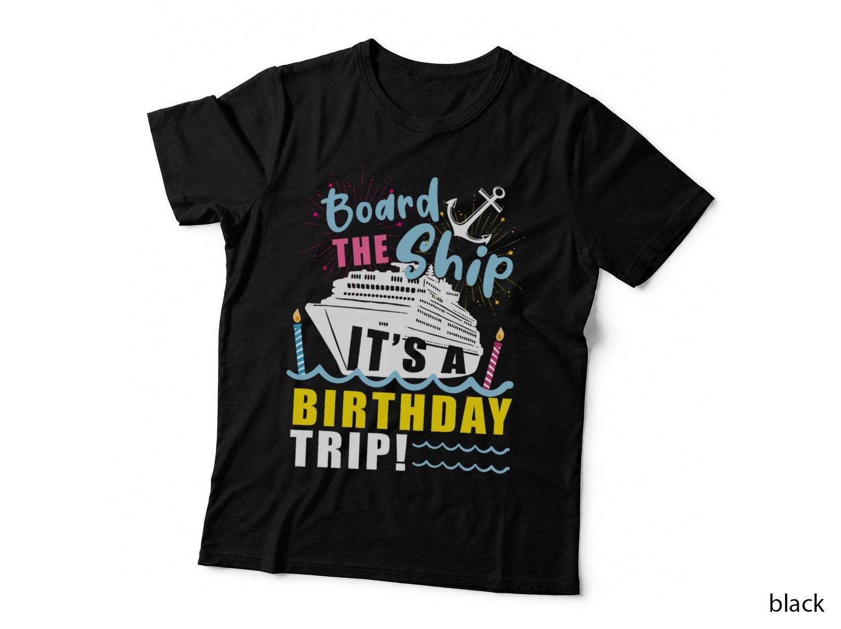 Cruise Trip Vacation Gifts - Men's Birthday Cruise T-Shirt