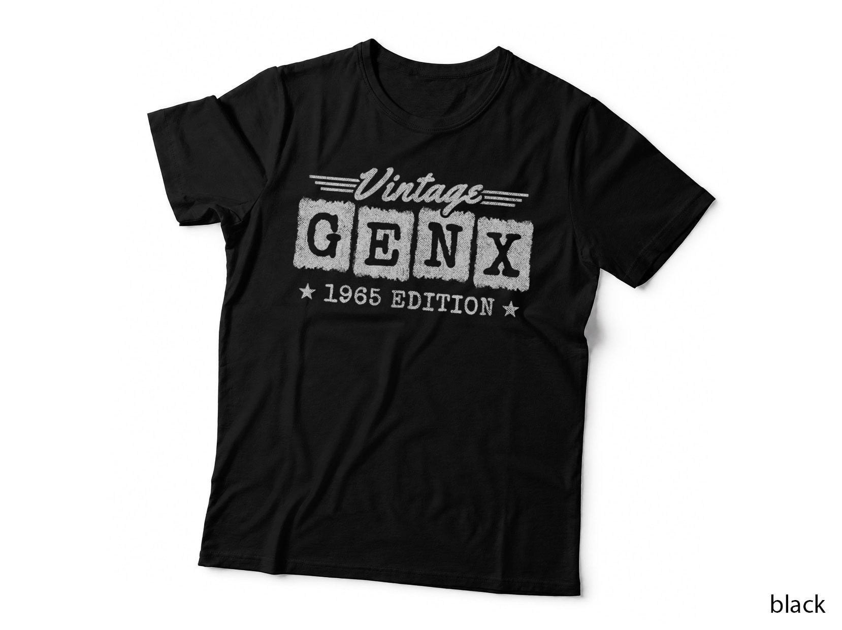 Gen X Generation - Gen Xer Born 1965 - Gen X - 1965 Birthday, Party Wear T-Shirt