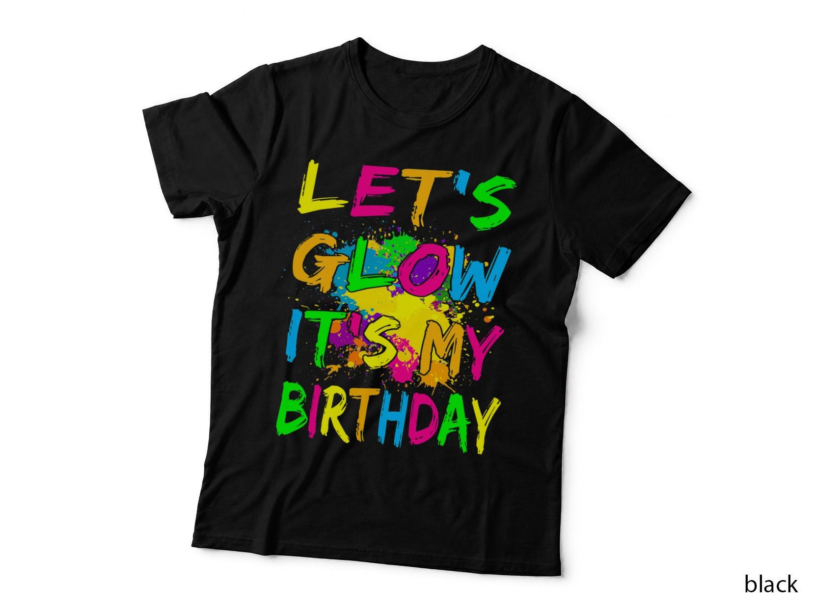 Glow Party Birthday T-Shirt, Neon Celebration, Fun Birthday Gifts