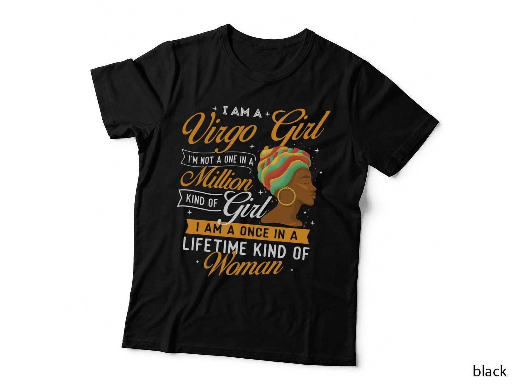 I Am a Virgo Girl - Astrology Birthday Zodiac Sign Horoscope T-Shirt