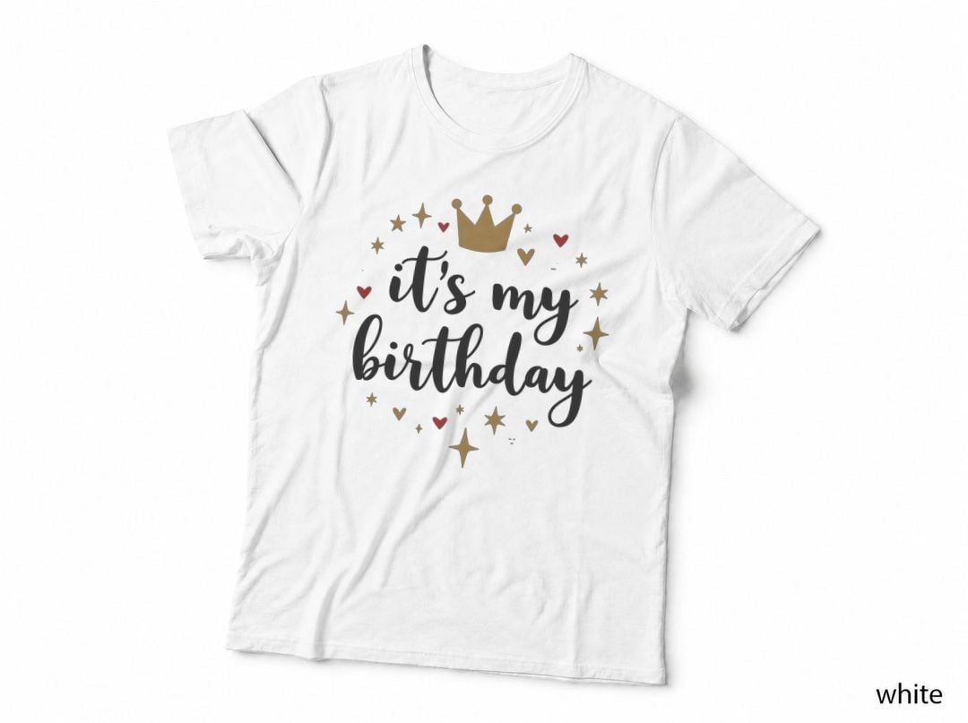 It's My Birthday, Small Hearts, Gold Stars, Crown T-Shirt