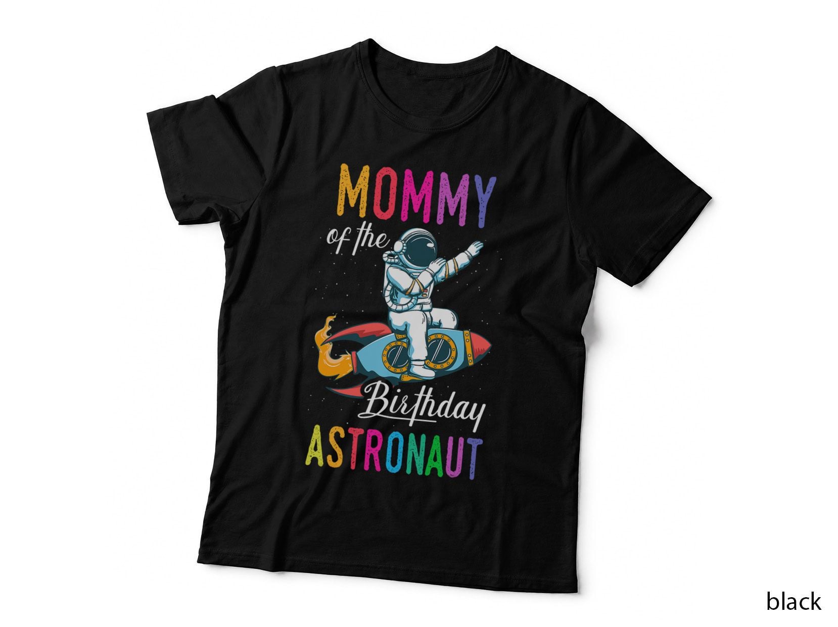 Mommy of the Birthday Astronaut Space Birthday Party Celebration T-Shirt
