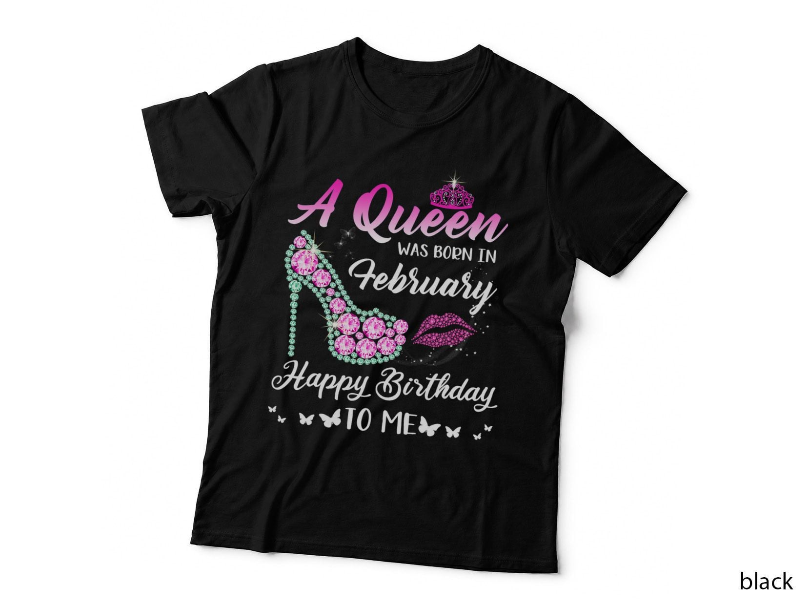 Queen Was Born in February T-Shirt, Birthday Gift, Cute Fashion