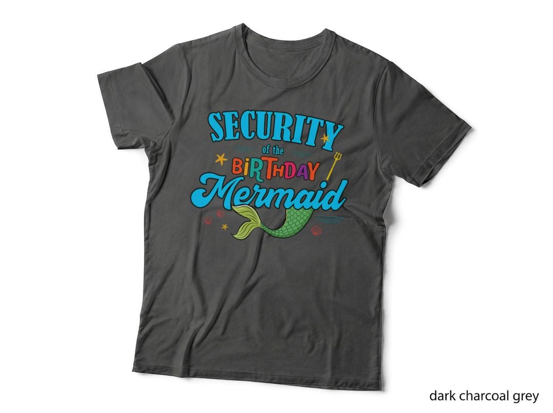 Security of the Birthday Mermaid Security Family Matching T-Shirt