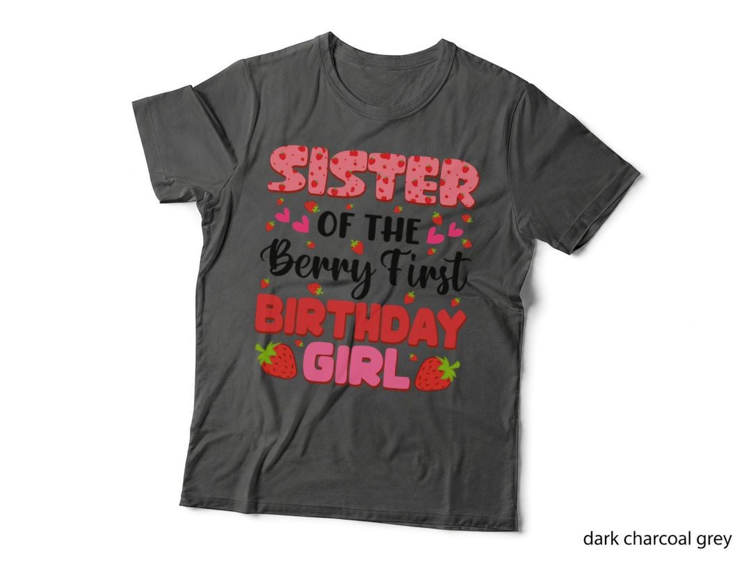 Sister Berry First Birthday Strawberry Girl Family Party T-Shirt