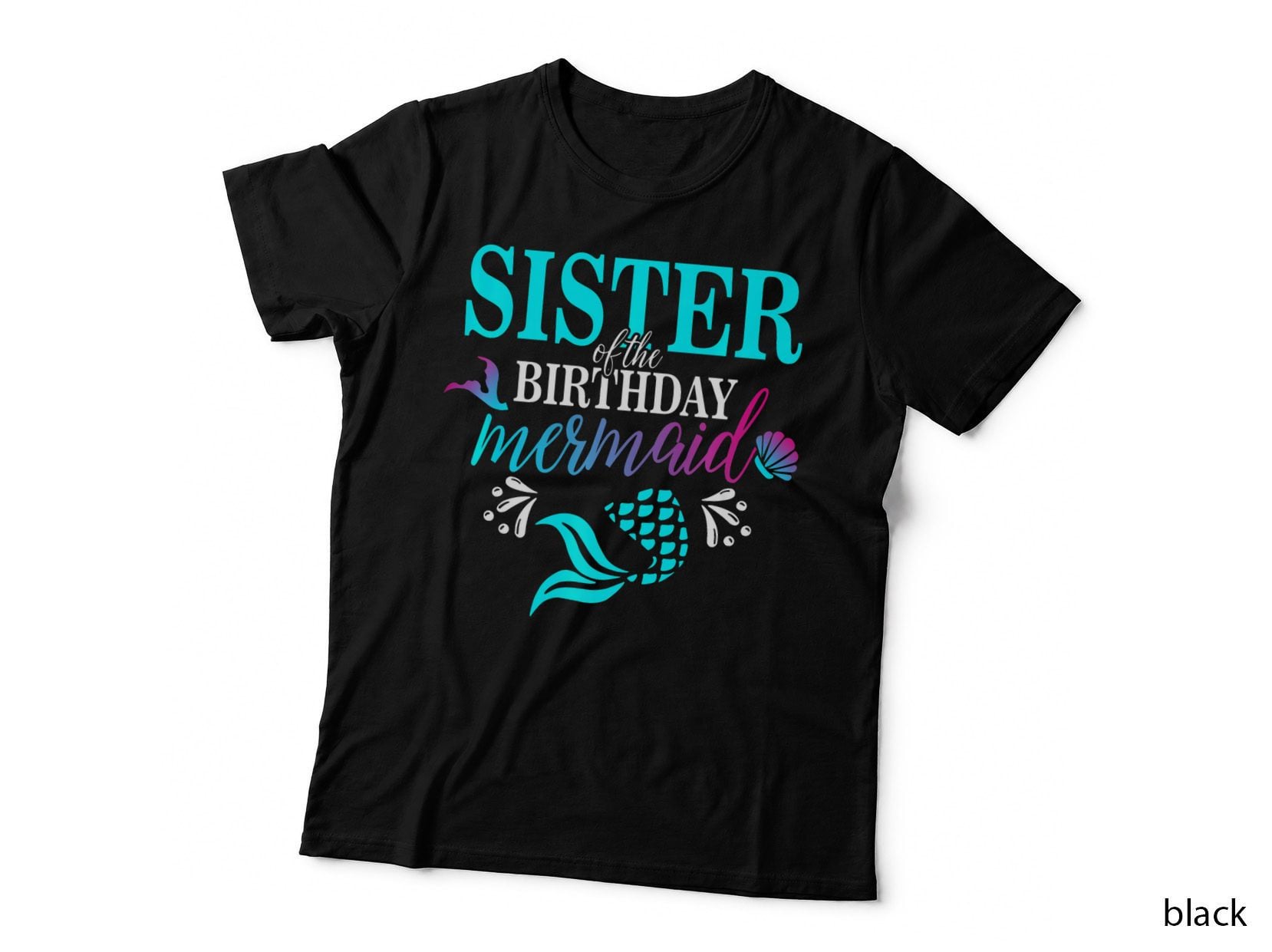 Sister of the Birthday Mermaid Matching Family, T-Shirt