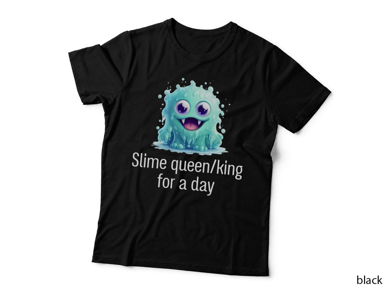 Slime Queen King for a Day, Slime Birthday T-Shirt, Pet Lover Apparel