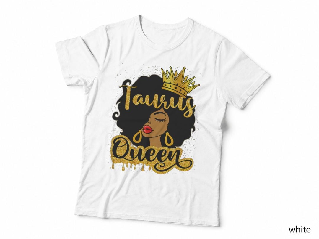 Taurus Queen Zodiac Sign Birthday Afro Black Woman T-Shirt