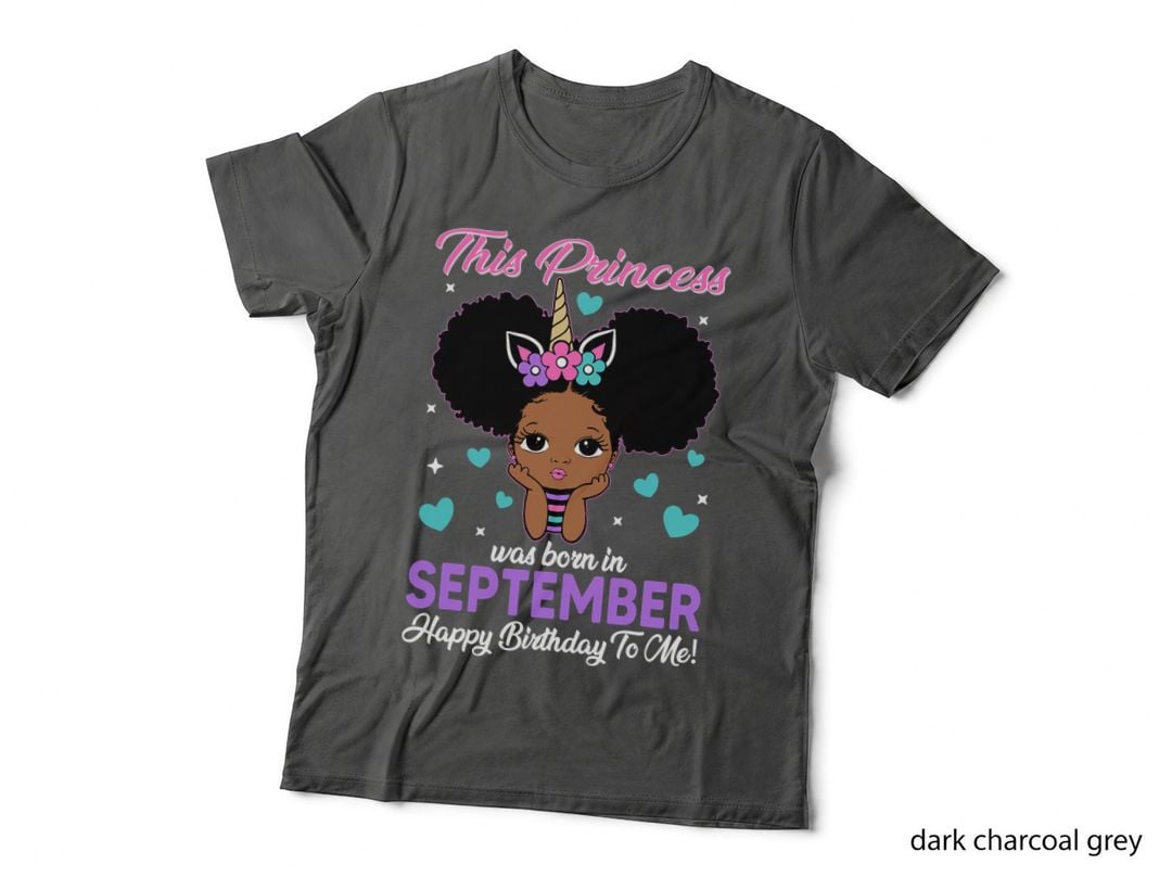 This Princess Was Born in September T-Shirt, Birthday Celebration