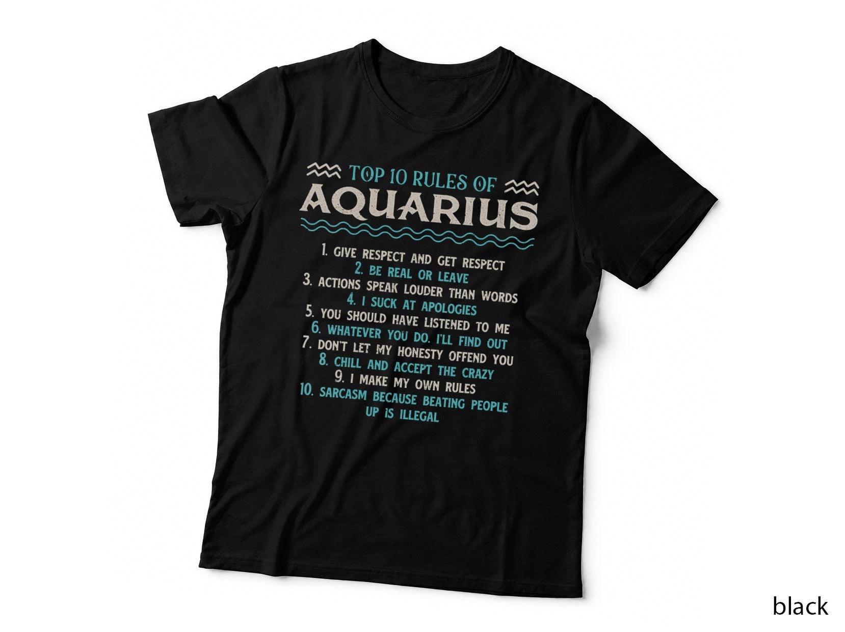 Top 10 Rules of Aquarius - Astrology Zodiac Sign Birthday, Celebration T-Shirt