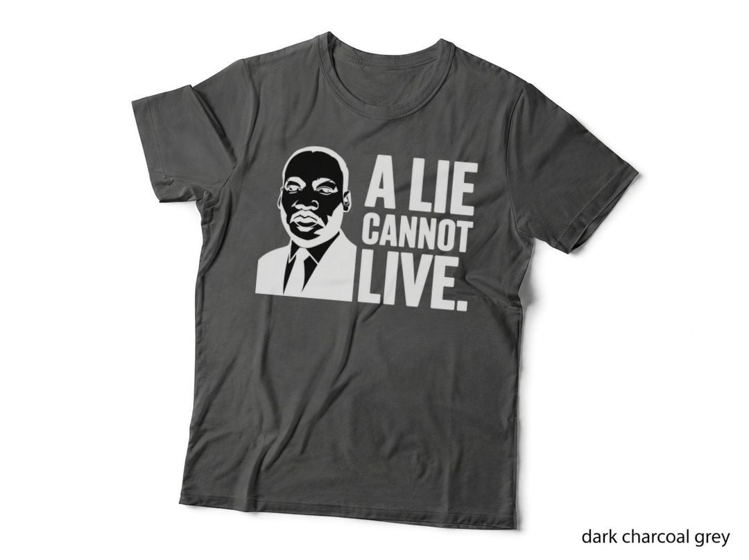 A Lie Cannot Live. Hunting T-Shirt, MLK Portrait Silhouette Graphic Tee