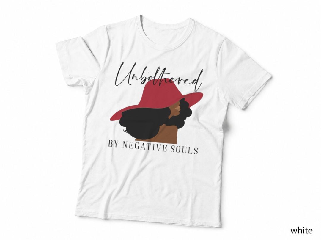 Black History African Woman Unbothered by Negative Souls T-Shirt