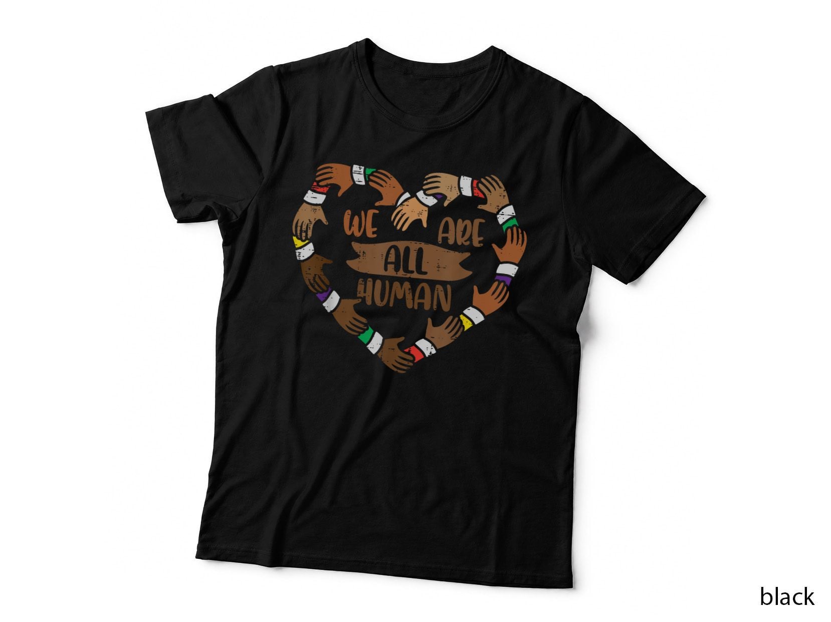 Black History We Are All Human Heart Hands Men Women Kids T-Shirt