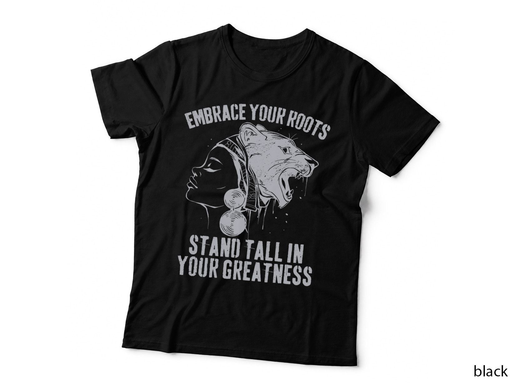 Embrace Your Roots, Black History Month African Woman T-Shirt