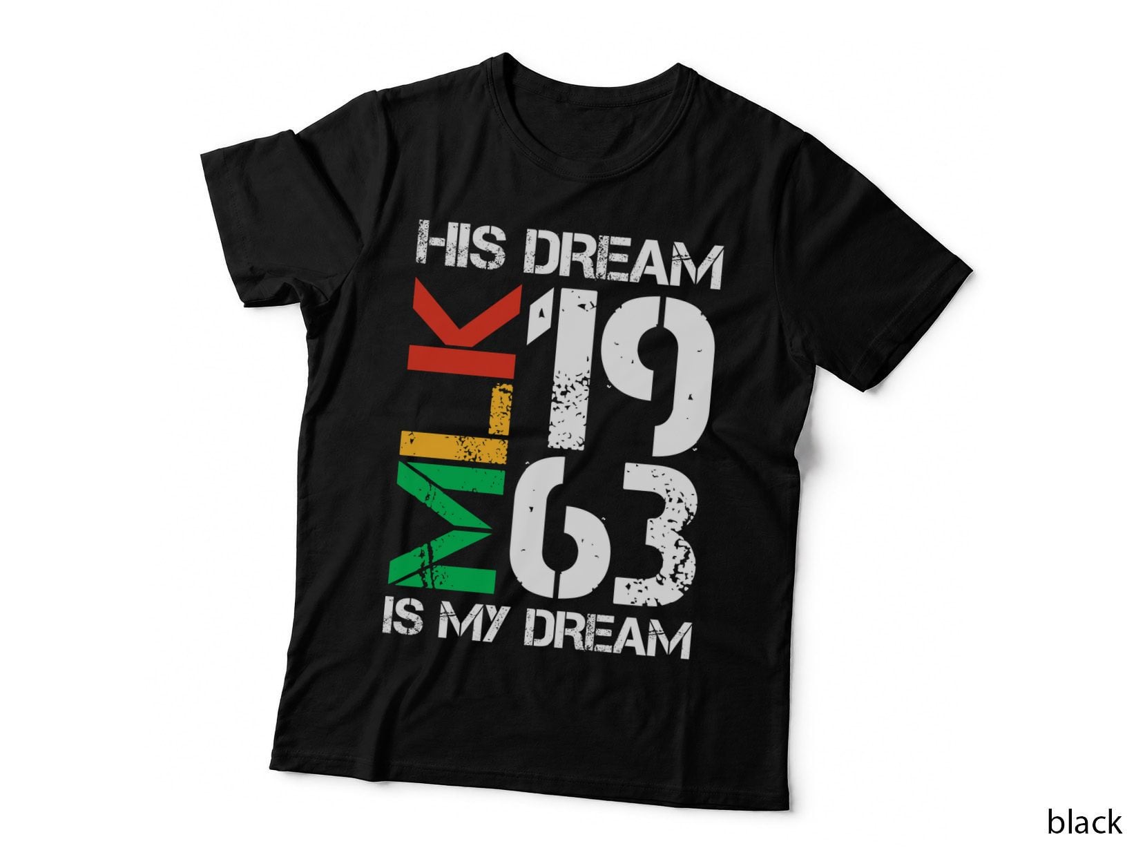 His Dream Is My Dream Hunting T-Shirt, MLK Day Tribute Graphic Tee
