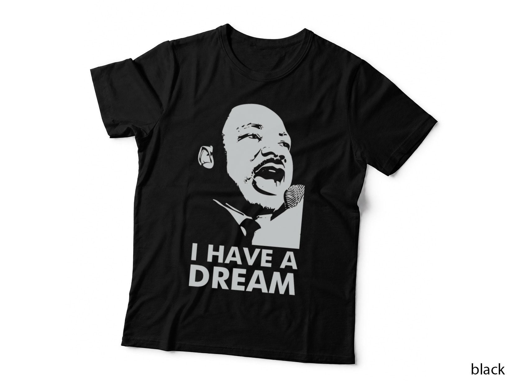 I Have a Dream Martin Luther T-Shirt