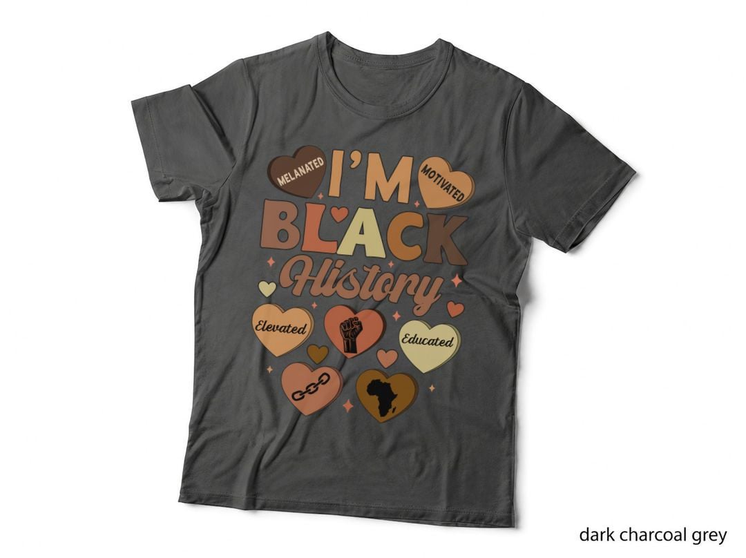 I'm Black History Melanated Motivated Elevated Educated Black History T-Shirt