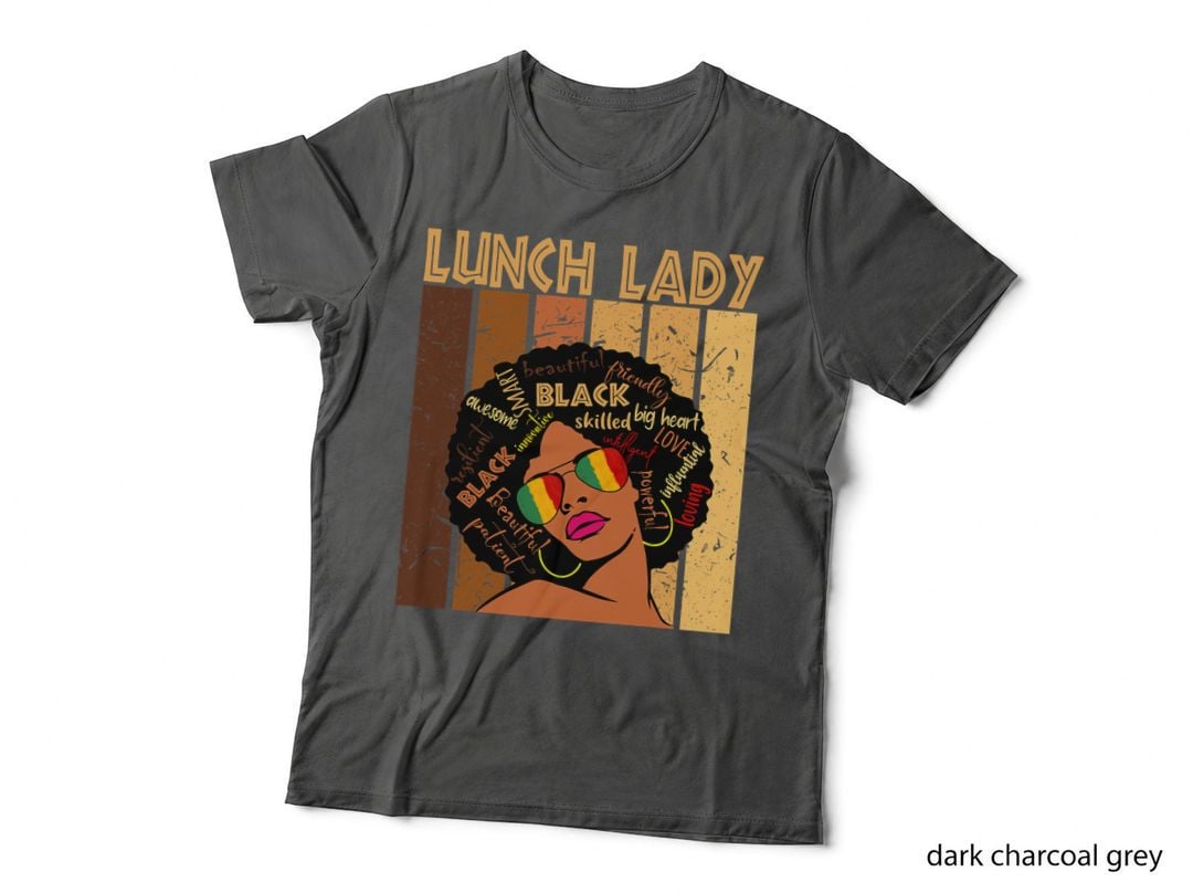 Lunch Lady Afro African American Women Black History Month T-Shirt