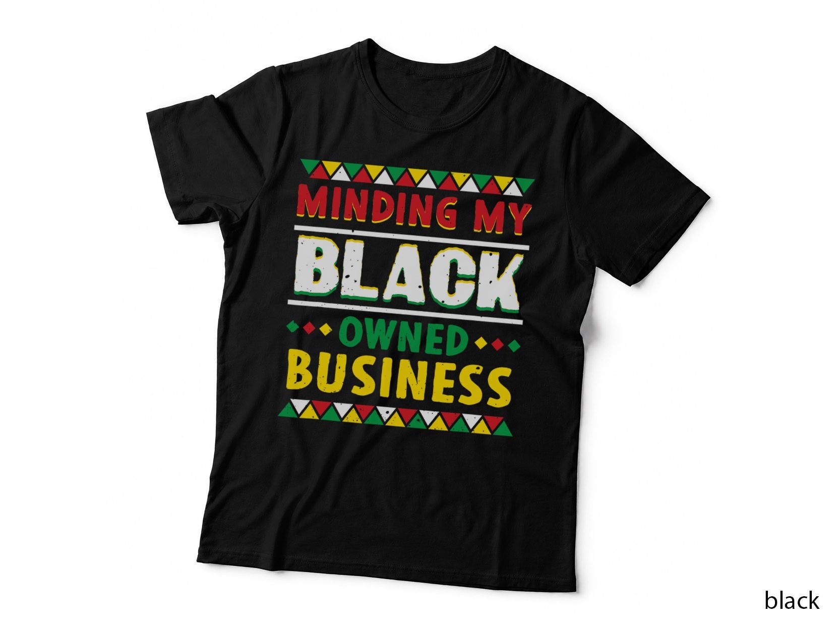 Minding My Black Owned Business Black History T-Shirt