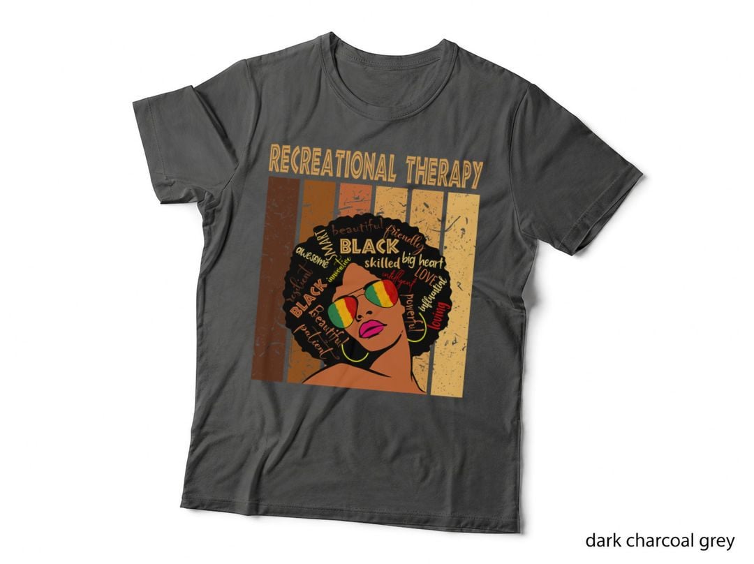 Recreational Therapy Afro African Women Black History Month T-Shirt