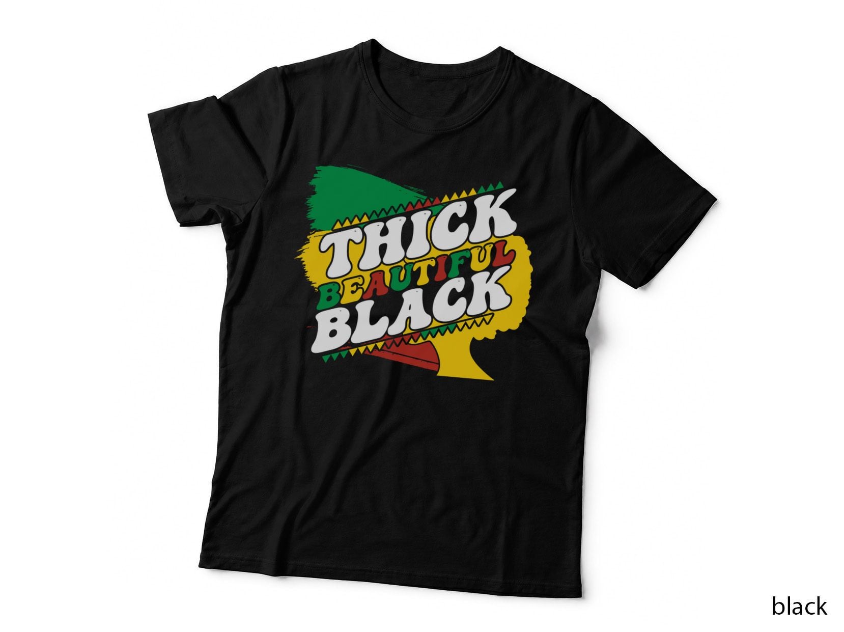 Thick Beautiful Black History Month T-Shirt