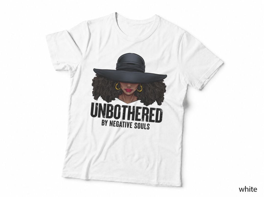 Unbothered Sassy Black Queen African American Ladies Gifts T-Shirt