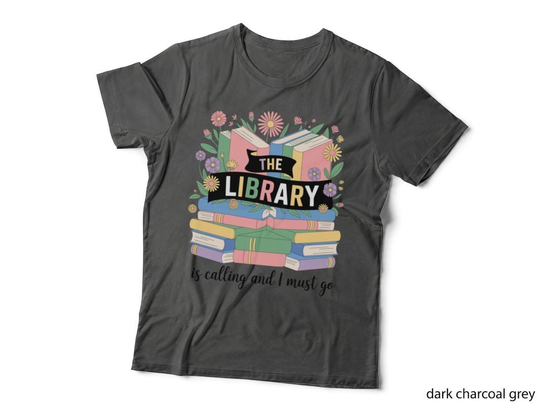 The Library Is Calling and I Must Go Books T-Shirt