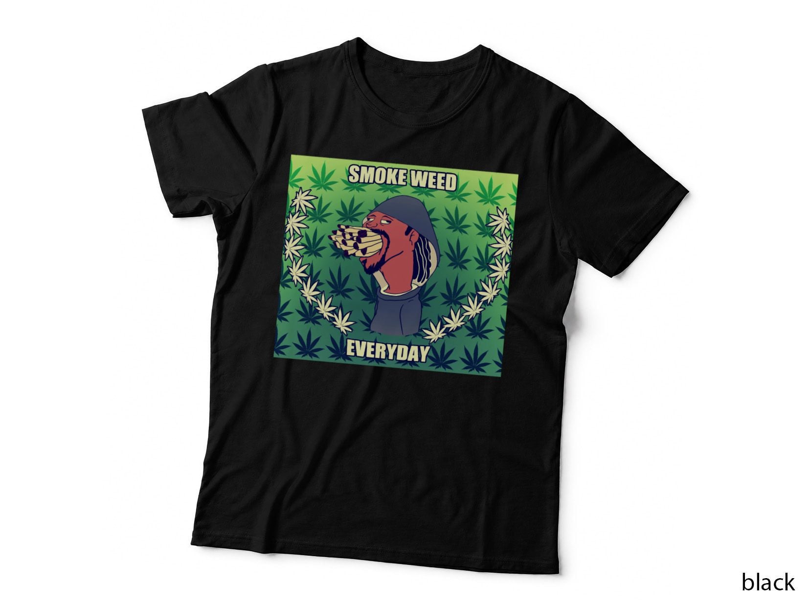 Smoke Weed Everyday Ganja Marijuana T-Shirt