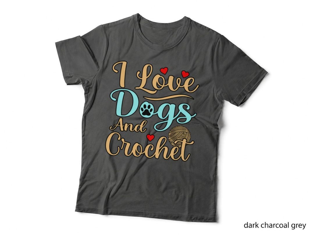 I Love Dogs and Crochet Knitting Crocheter Crafter Graphic T-Shirt