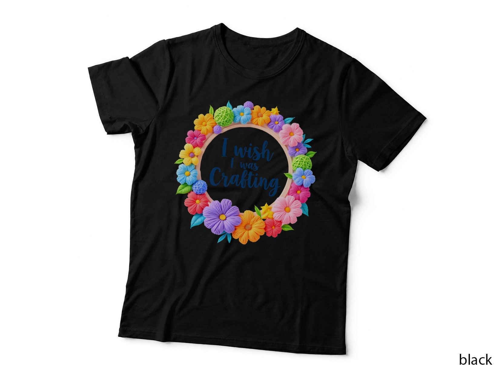 I Wish I Was Crafting Embroidery Hoop T-Shirt