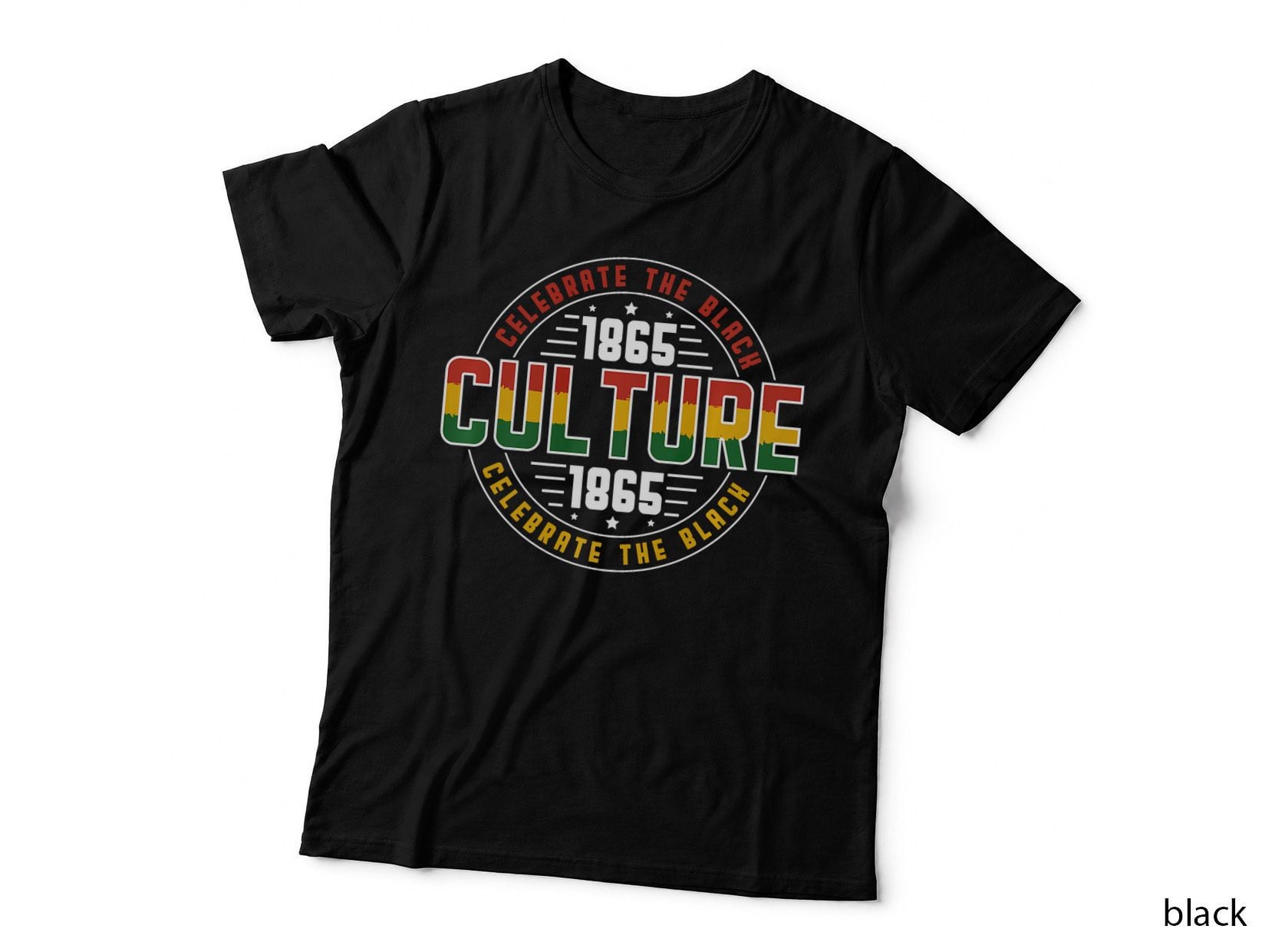 Celebrate the Black Culture 1865, Graphic T-Shirt