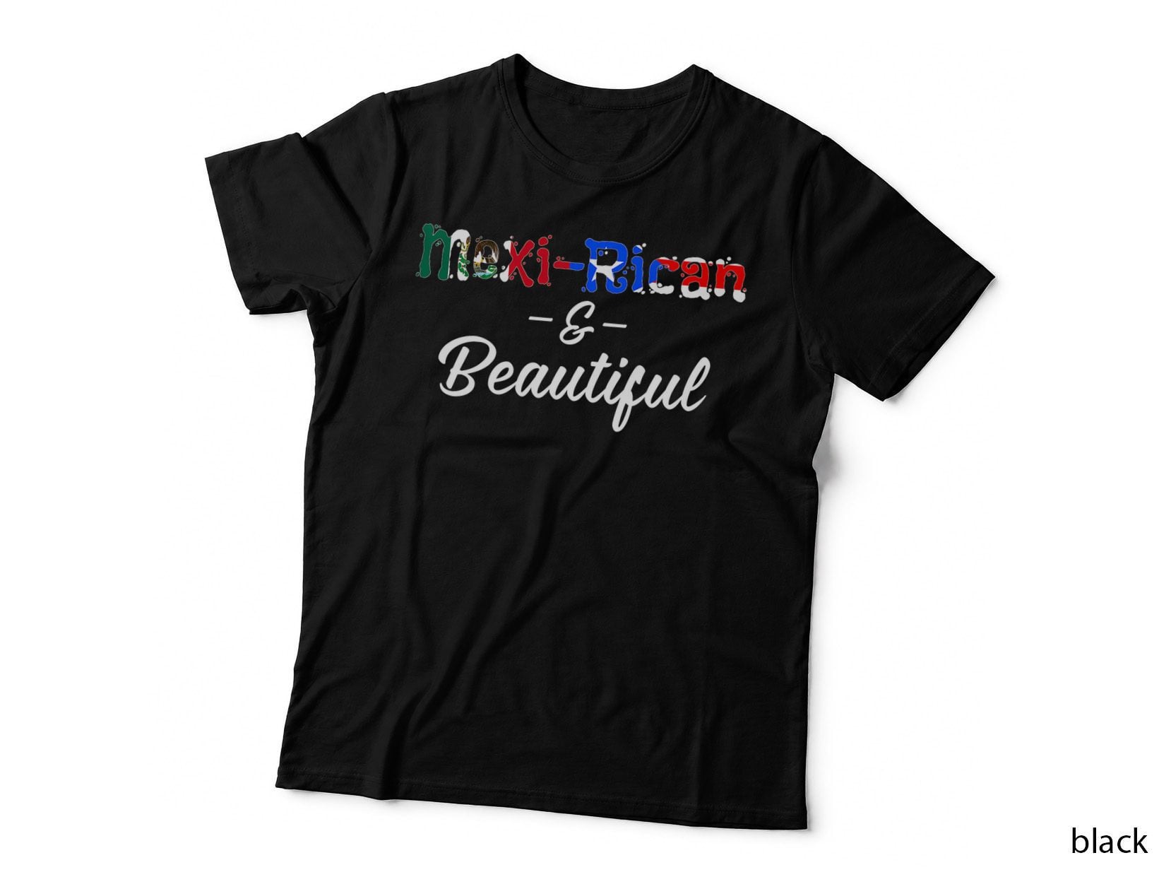 Mexirican & Beautiful Mexican Puerto Rican Mixed Culture T-Shirt